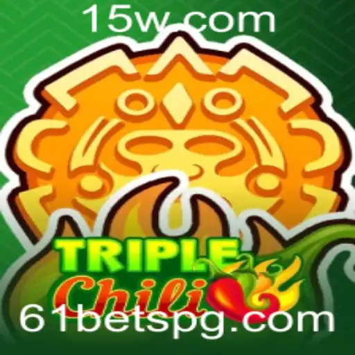 Explorando o Fascinante Jogo 'TripleChili' e Como Jogar com a Estratégia '61 Bet'