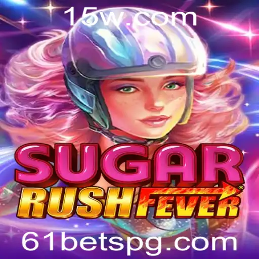 SugarRushFever: Um Mergulho Doce na Diversão com 61 bet